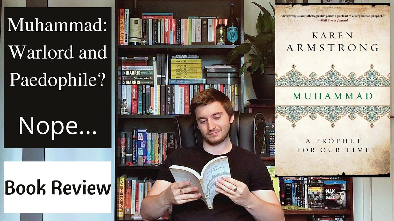 Muhammad: A Prophet For Our Time by Karen Armstrong | Book Review