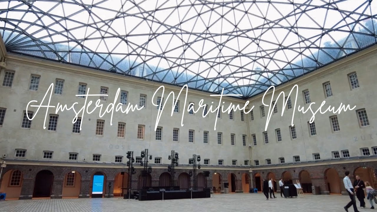 Maritime Museum Amsterdam | Netherlands | Walk Tour