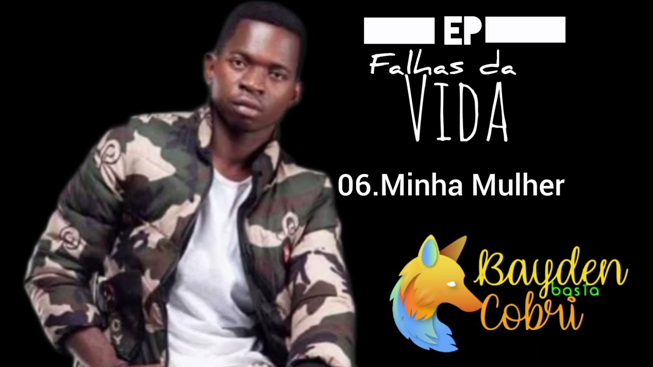 06.Bayden - Minha Mulher (Audio)/EP Falhas da Vida 