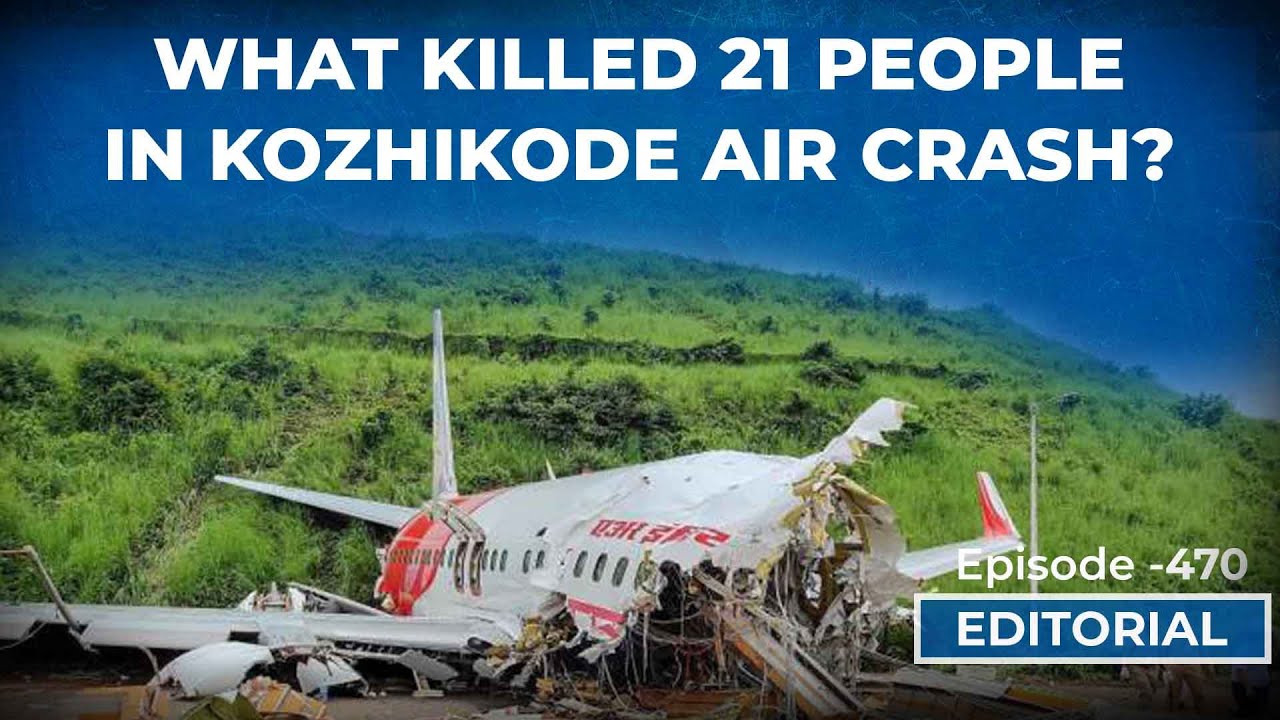 Editorial with Sujit Nair: What Killed 21 People In Kozhikode Air Crash? AAIB Report Analysis