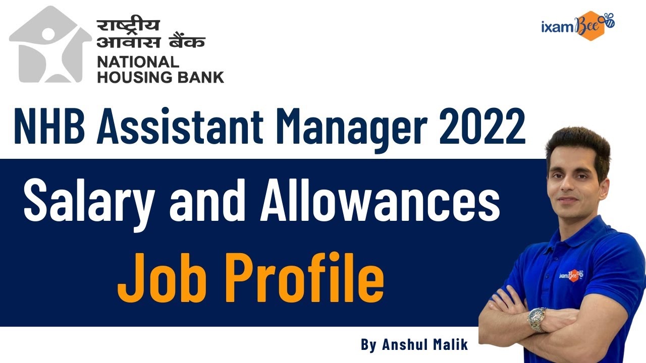 National Housing Bank | NHB AM 2022 | Salary and Allowances & Job Profile | By Anshul Malik