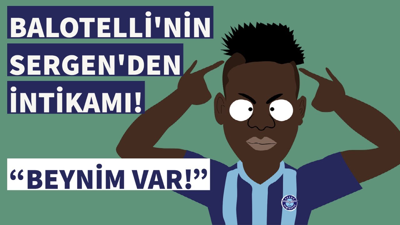 Balotelli, Sergen'den İntikamını Aldı!