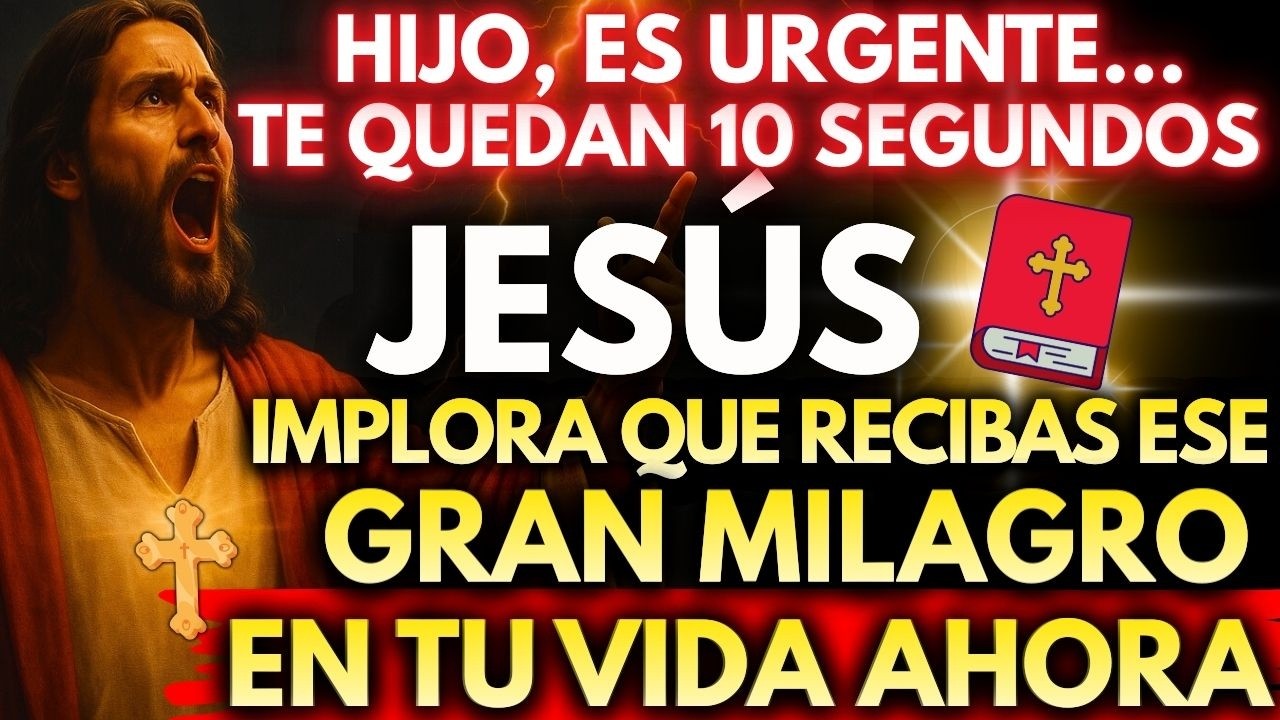 ✨ JESÚS IMPLORA QUE RECIBAS ESE MILAGRO EN TU VIDA AHORA, NO LO IGNORES