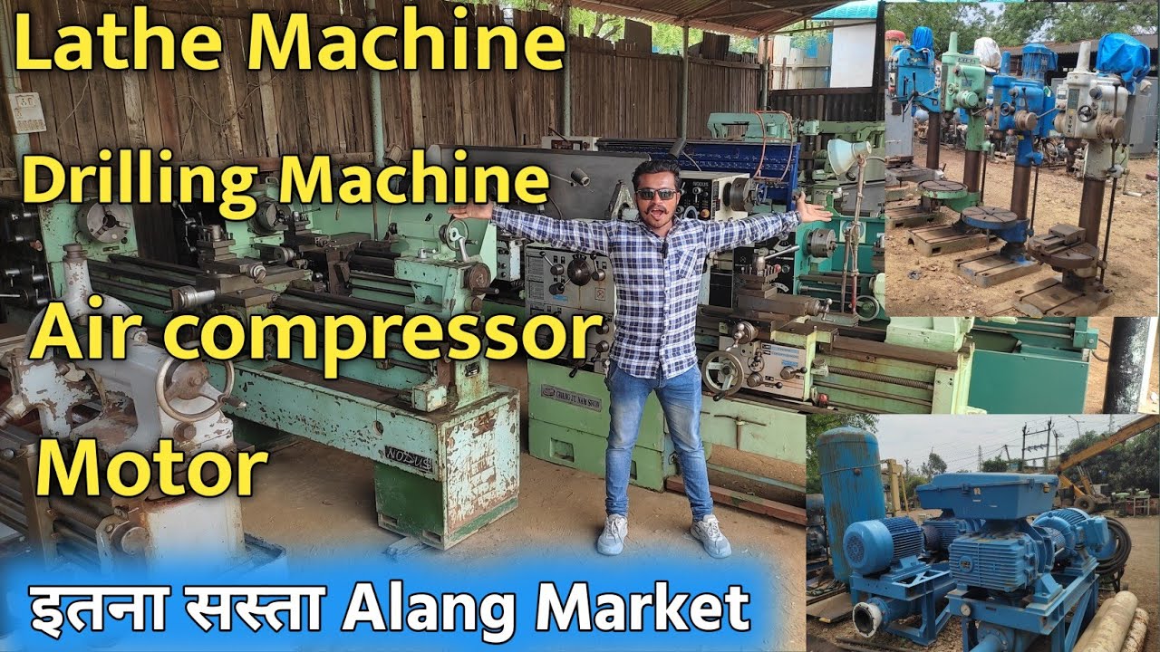 #alang इतना सस्ता😯Lathe/Drilling Machine/Air compressor/Moter/Bavahindi Vlog/@Mukesh Vlogs