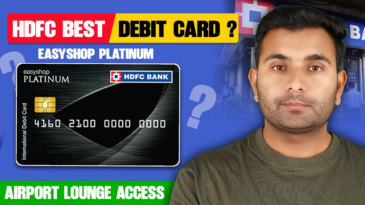 HDFC Platinum Debit Card | HDFC Easyshop Platinum Debit Card Benefits In Hindi