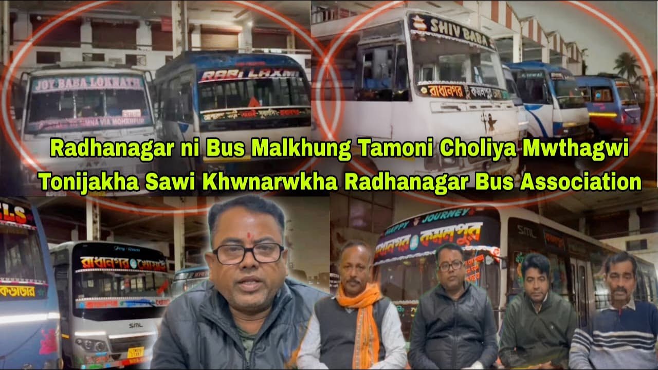 Radhanagarni Bus Cholirwliya Mwthagwi Tonikha Radhanagar Bus Stand ni Bwkhaktwi