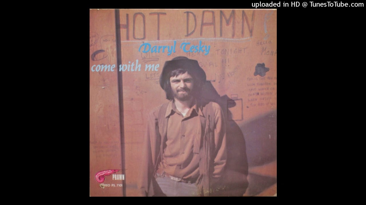 Darryl Tesky - Gastown Underground Blues | 1971 Interior BC Folk Rock Cosmic Country Gem | Prawn
