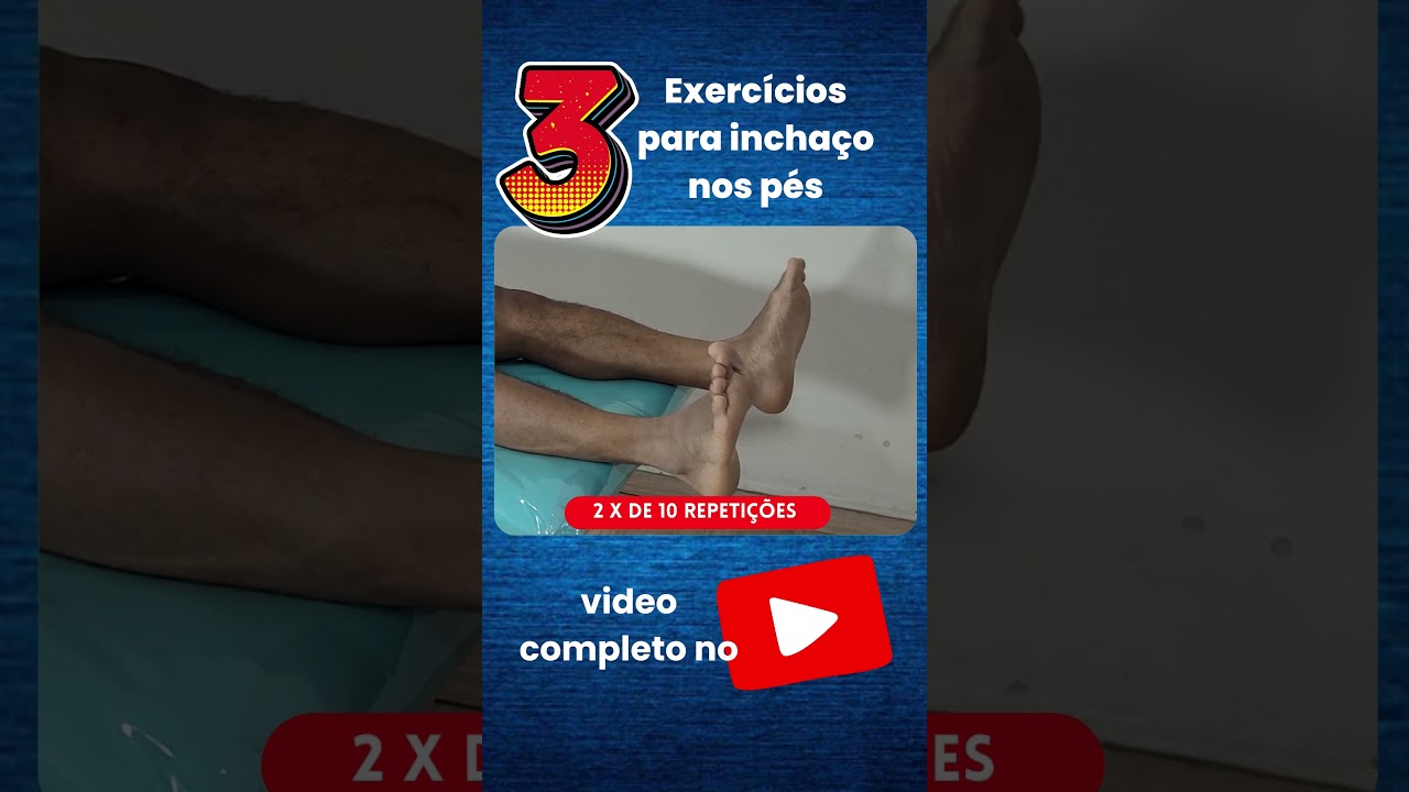 🦶💦 Tchau, pés inchados! 3 exercícios MÁGICOS para aliviar o inchaço agora! 💦🦶