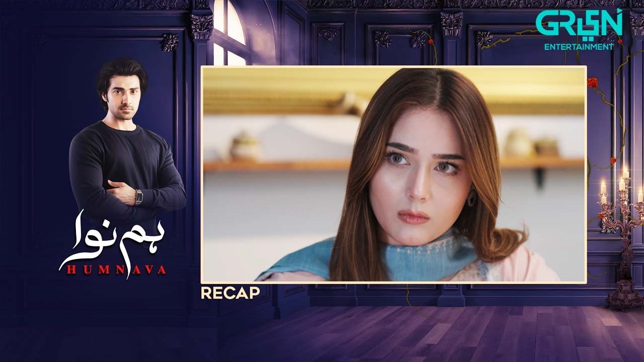 Recap - Humnava Episode 122 | 4th May 2026 | Green TV Entertainment