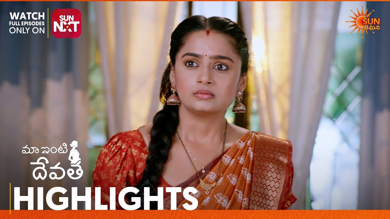 Maa Inti Devatha - Highlights of the day | Watch full EP only on Sun NXT | 06 July 2026 | Sun Gemini