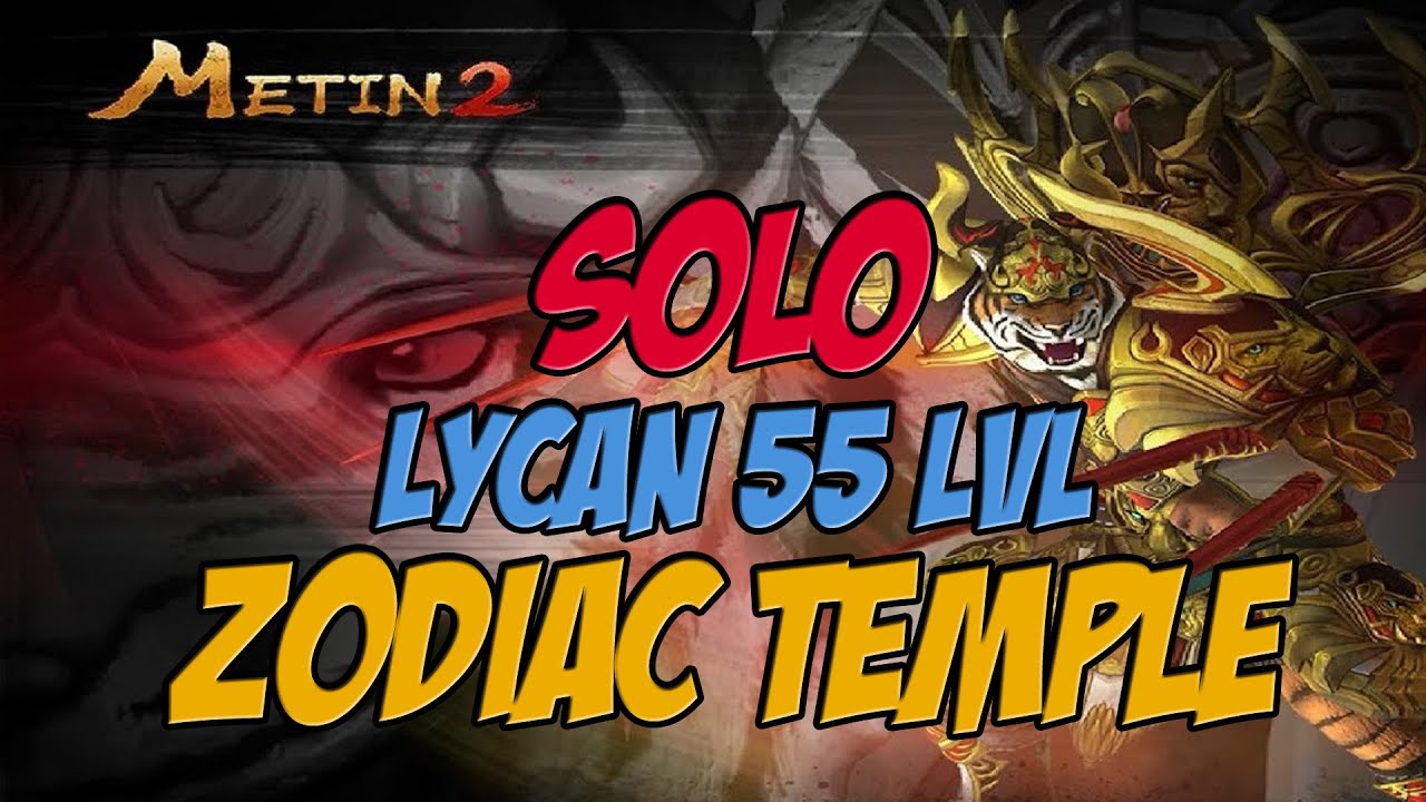 METIN2 POLAND - LYCAN 55LV VS SOLO ZODIAC TEMPLE [FIRST 55LV SOLO RUN, GAMEFORGE RECORD]