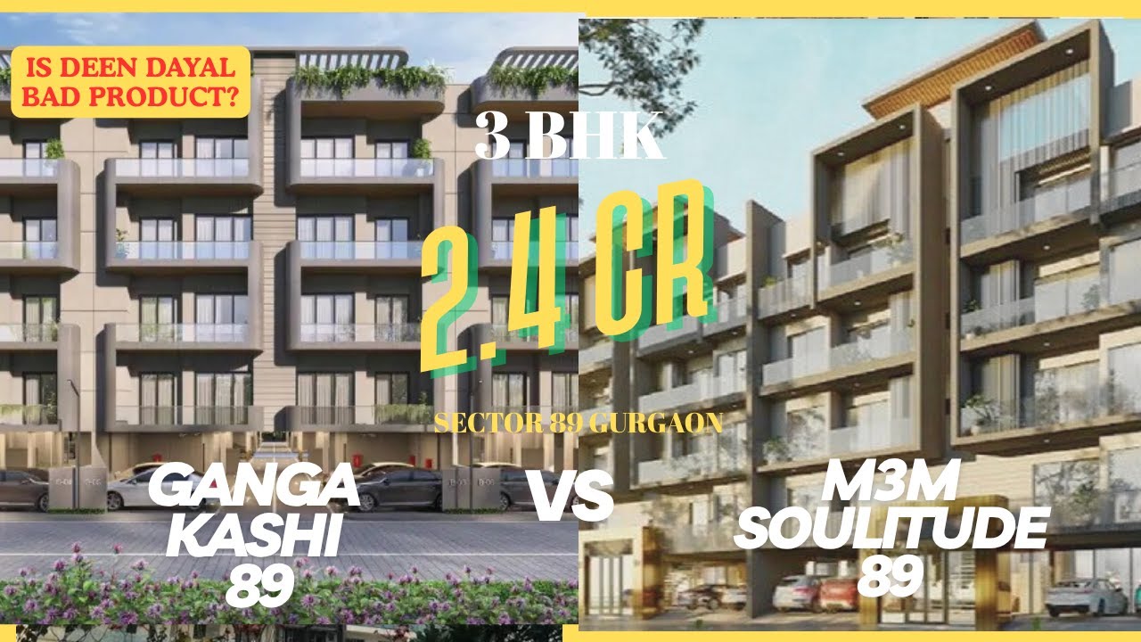 🏡 Ganga Kashi 89 vs M3M Soulitude 89 | Sector 89 Gurgaon | DDJAY Floors Detailed Comparison 2025