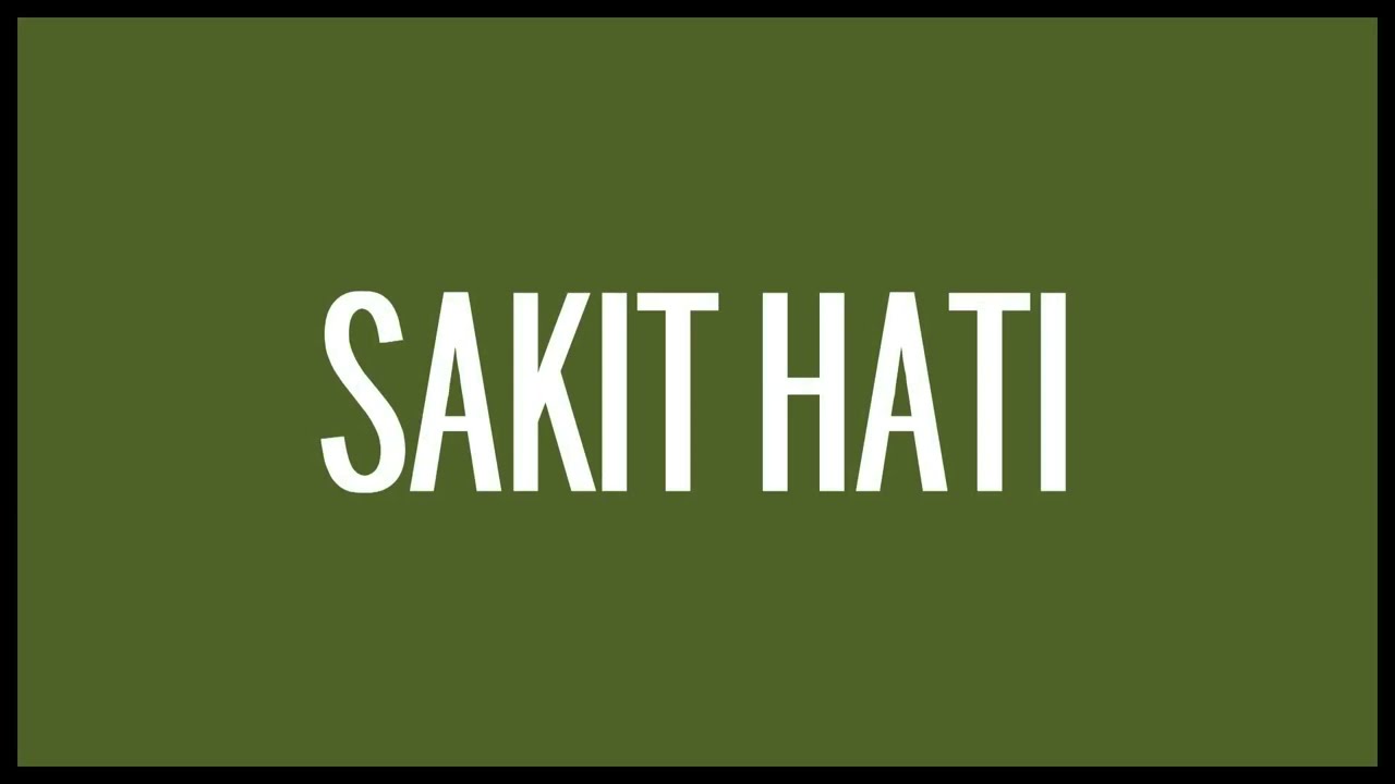Tipe-X - Sakit Hati (Lyrics) HQ Audio
