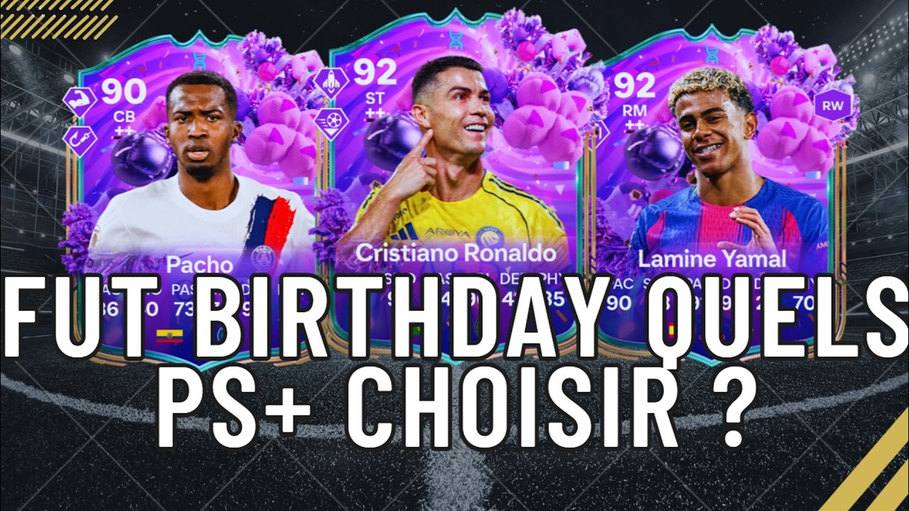 Bakery FUT Birthday, Quels sont les Meilleurs PS+ à choisir pour vos Cartes sur FC26 ?