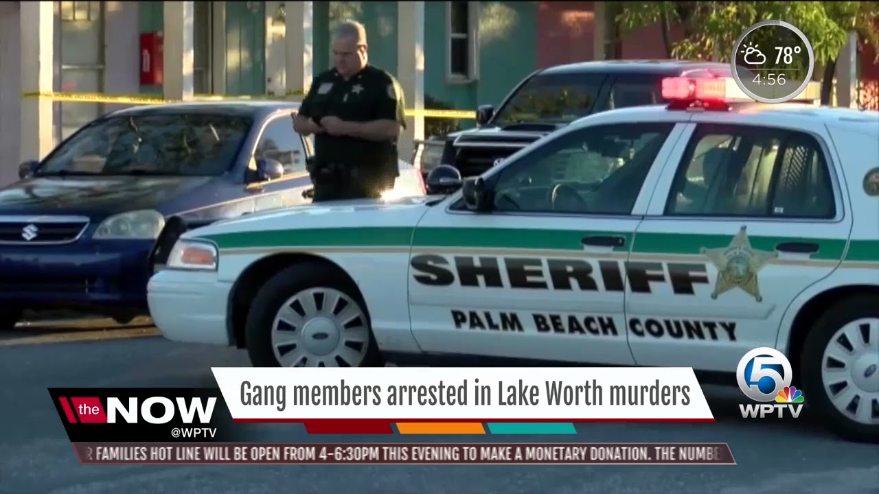 Gang members arrested in Lake Worth killings, sheriff's office says