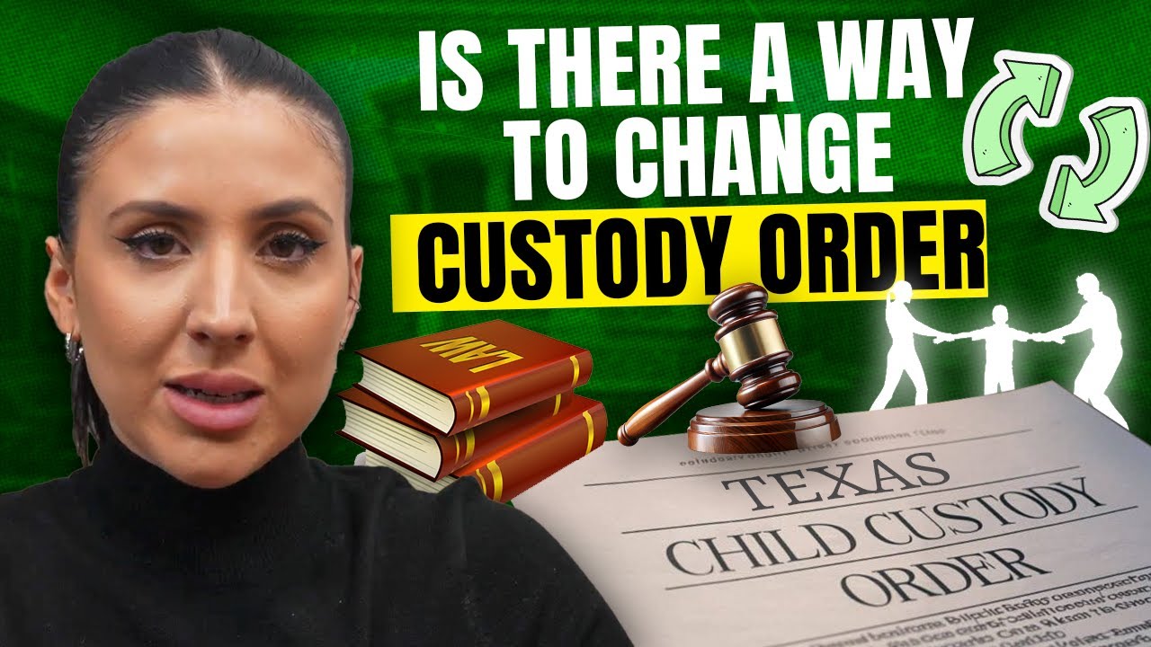 Is There a Way To Change Custody Order?