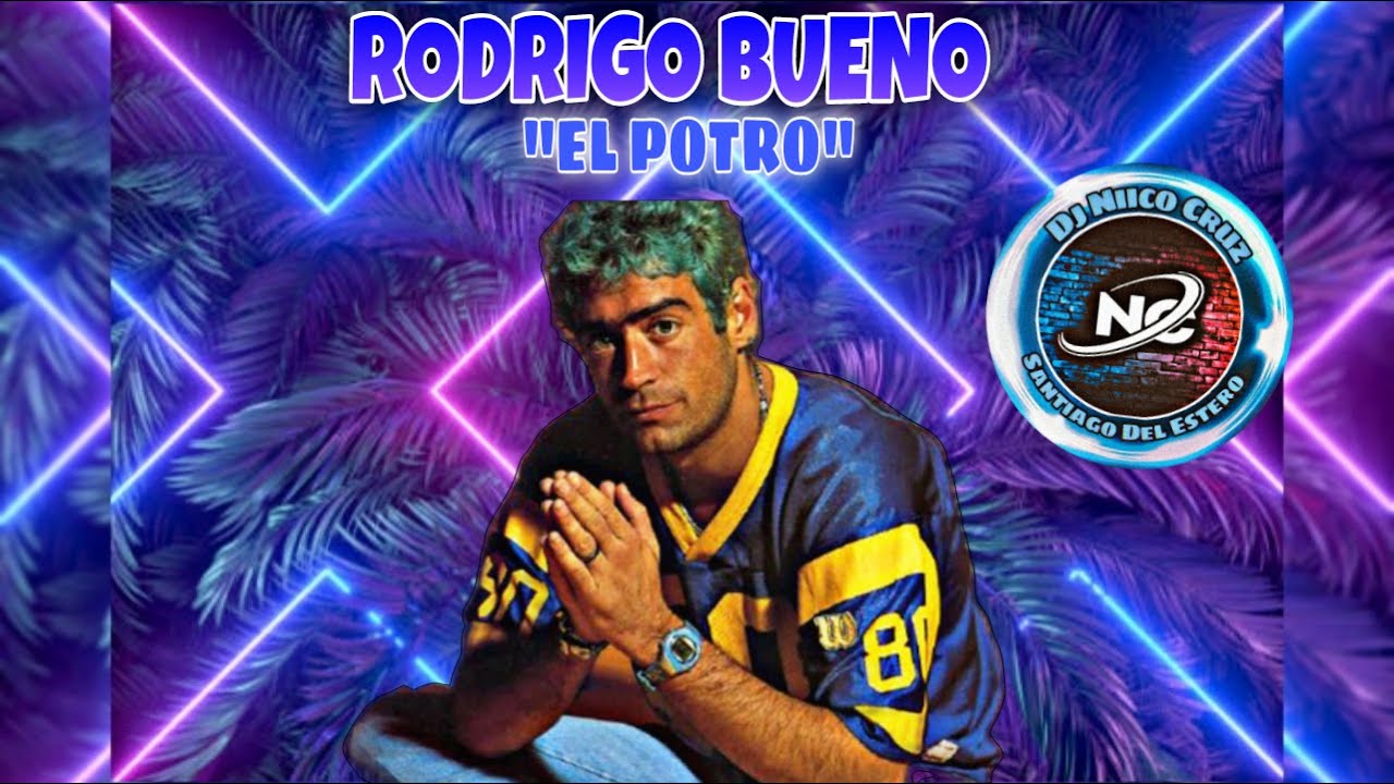 RODRIGO BUENO (EL POTRO) || EXITOS (Cuarteto Remix) - DJ Niico Cruz 2025