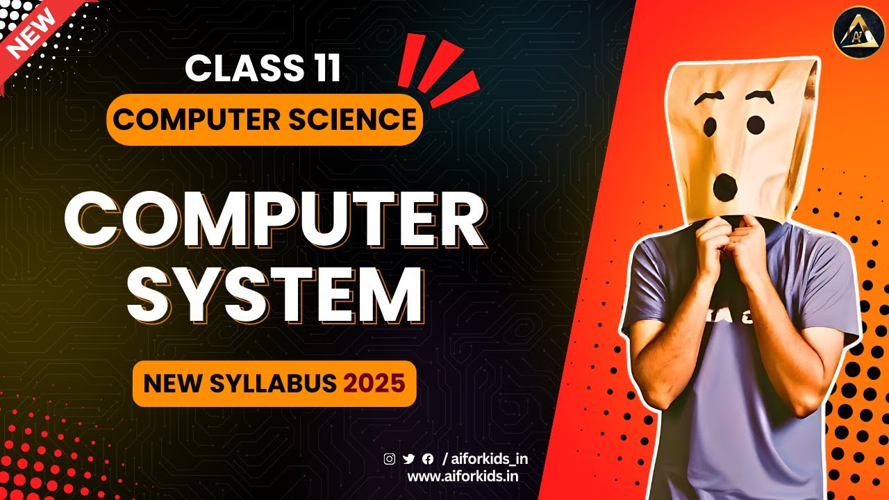 Class 11 Computer Science Chapter 1: Computer System Overview | CBSE 083 2024-25