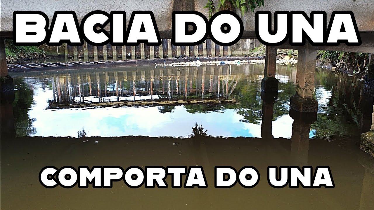 BACIA DO UNA - COMPORTA DO UNA: LIXO CHEGANDO 7/24