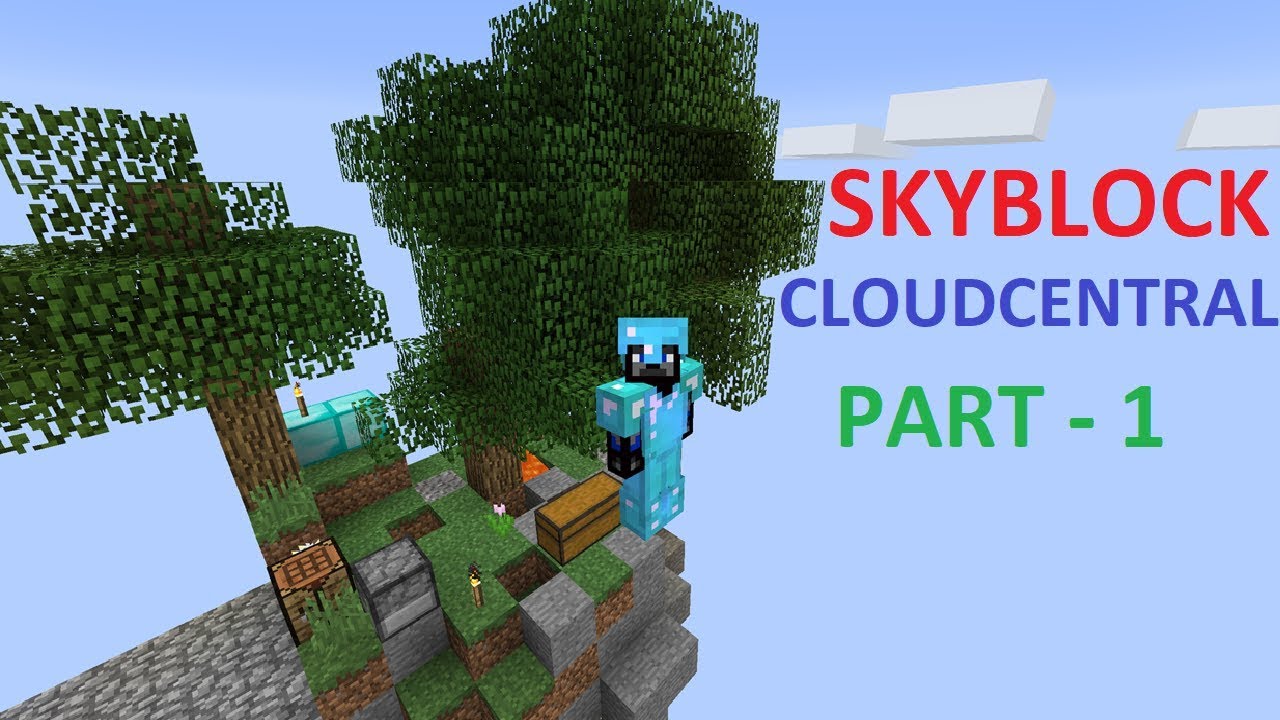 Minecraft - Skyblock - CloudCentral - Part 1 - New Island!