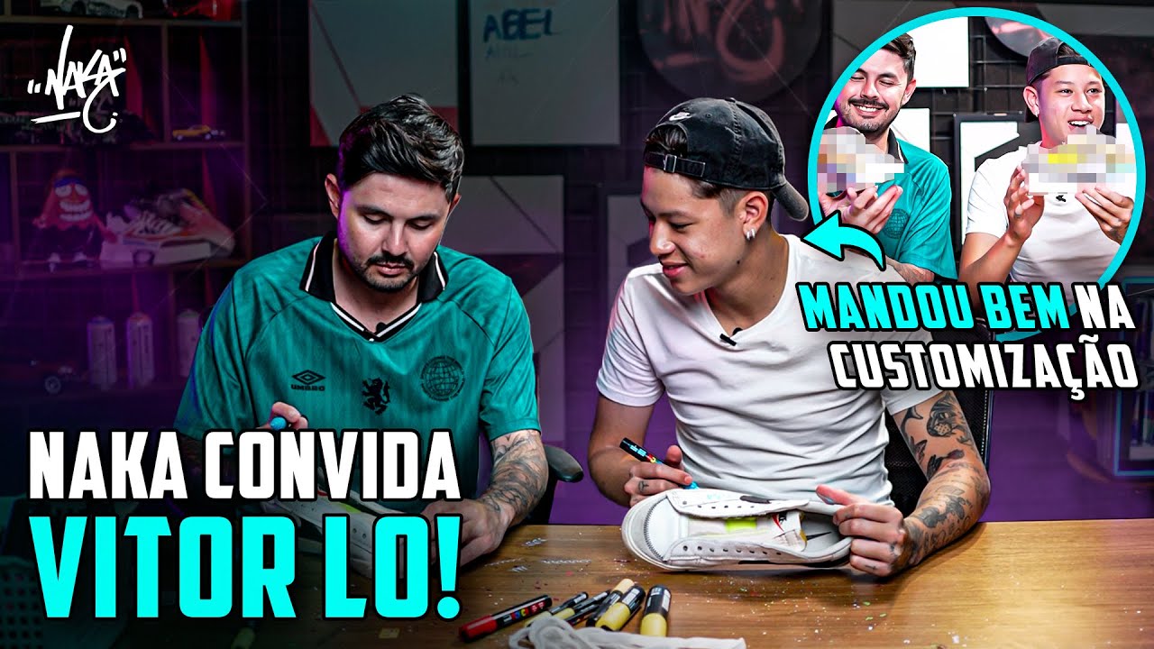 CUSTOMIZEI UM TÊNIS COM VITOR LO | NAKA CONVIDA #1