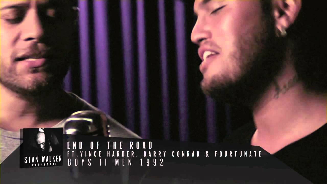 Stan Walker - End of the Road Feat. Vince Harder, Barry Conrad & Fourtunate