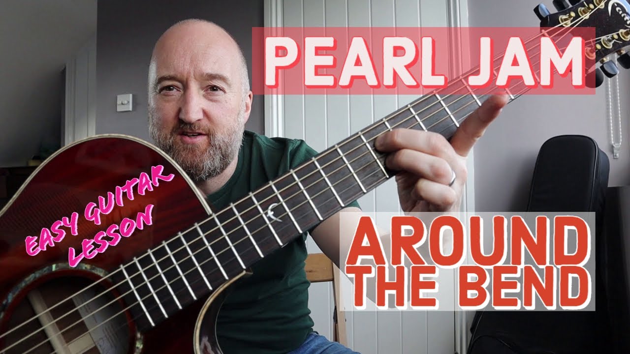 Легкие песни для гитары | Как играть &laquo;Around The Bend&raquo; Pearl Jam