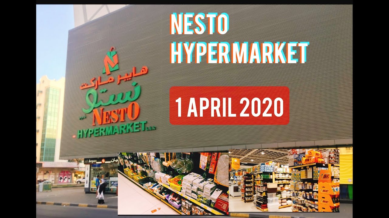 Nesto Hyper market Butina - sharjah UAE