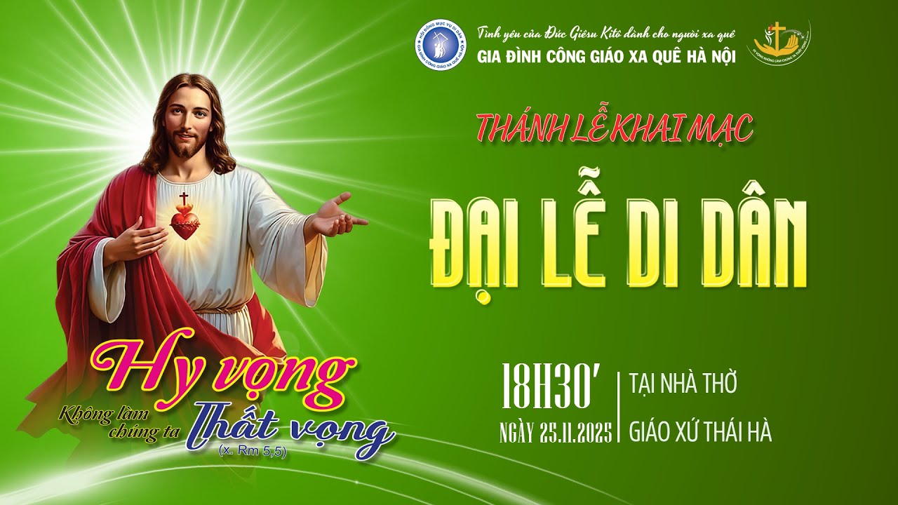 TRỰC TIẾP: THÁNH LỄ KHAI MẠC ĐẠI LỄ DI DÂN || 18H30, NGÀY 25.11.2025
