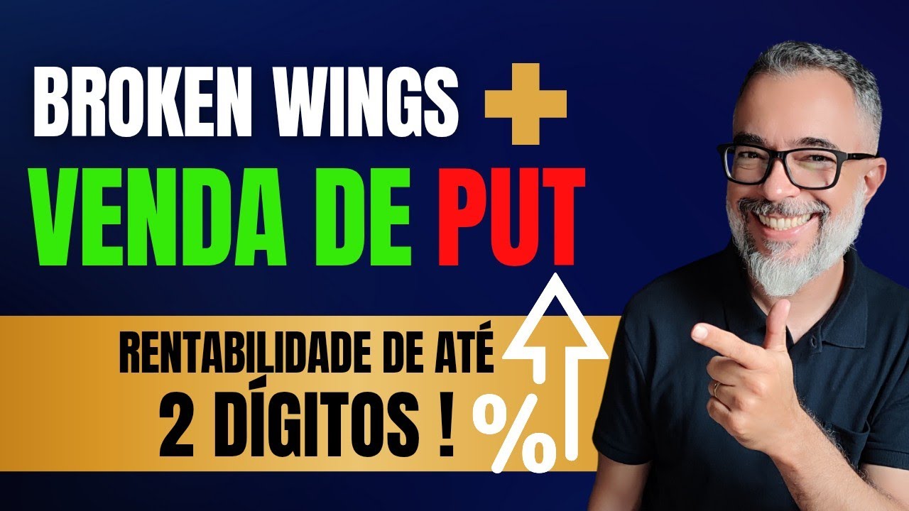 Combo Opções - Broken wings + Short Put! Essa Estratégia Vai te Surpreender