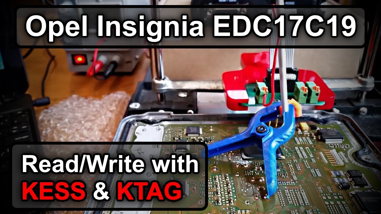How to Read/Write with KESS & KTAG - Opel Insignia EDC17C19
