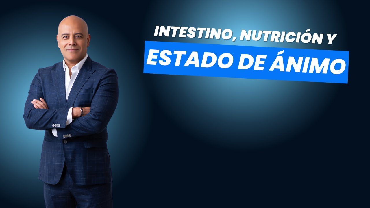 intestino, nutrición y estado de ánimo