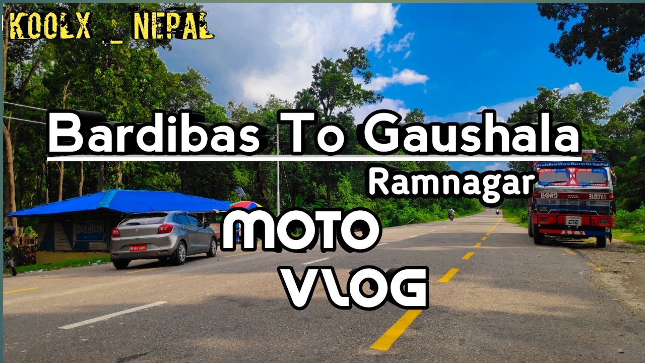 Bardibas to Gaushala_Ramnagar | Moto vlog 2021 sharwan