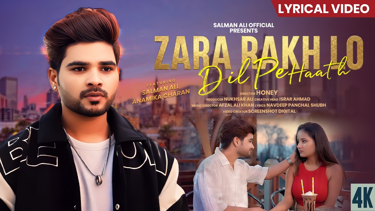Lyrics Video | Zara Rakh Lo Dil Pe Haath | Salman Ali | Iss tarah tod mera dil | New Hindi song