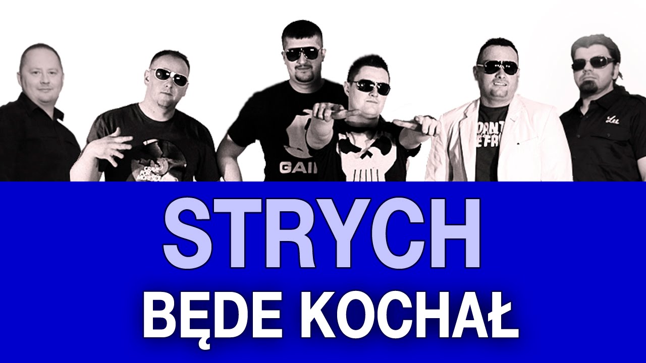 Strych - Będę kochał (Oficjalny teledysk)