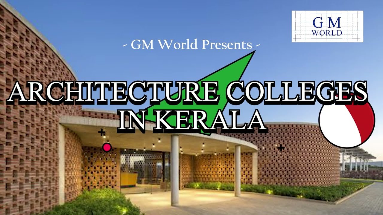 BEST Architecture Colleges in KERALA