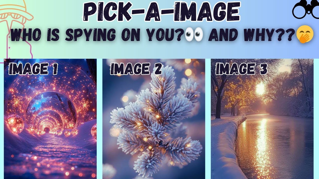 PICK-A-IMAGE: 👀WHO IS SPYING  ON YOU?!?👀🧐🕵️