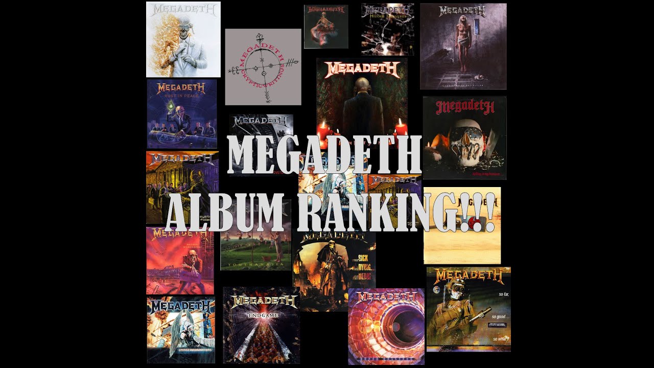 Megadeth Album Ranking/ Megadeth album ranking worst to best