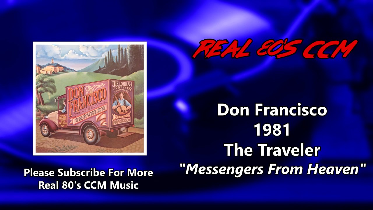 Don Francisco - Messengers From Heaven (HQ)