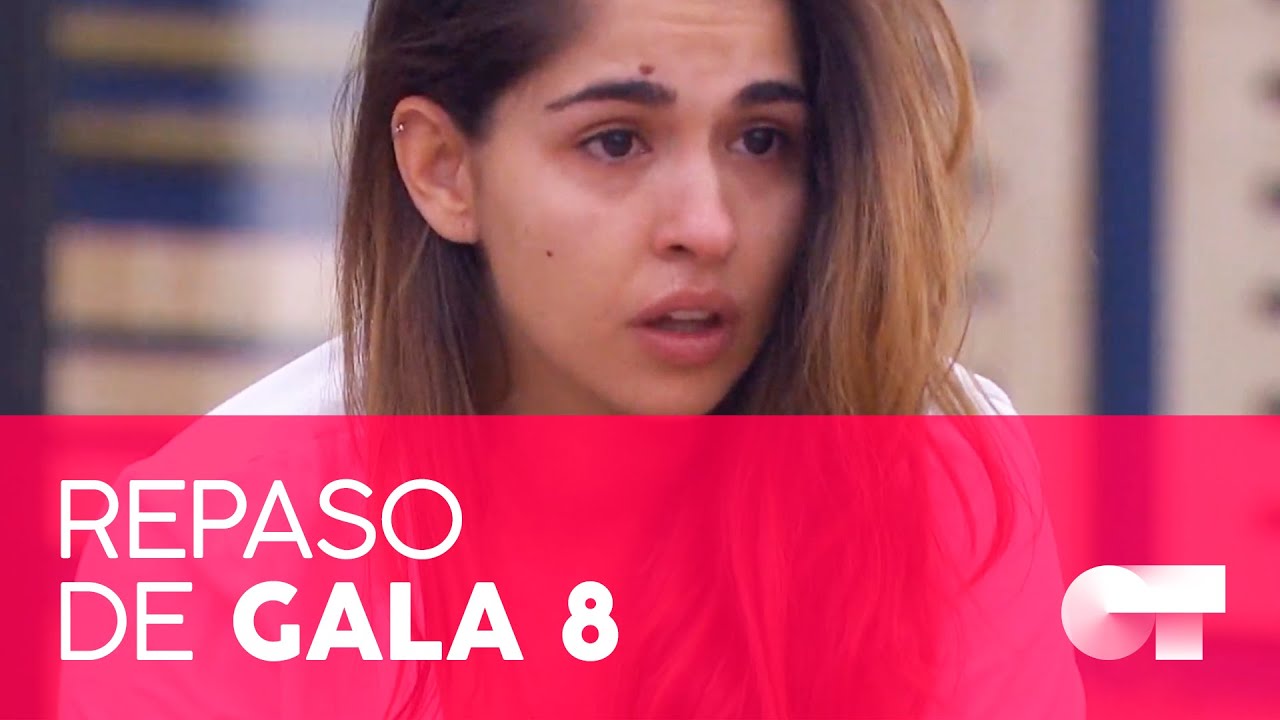 REPASO DE GALA | GALA 8 | OT 2020