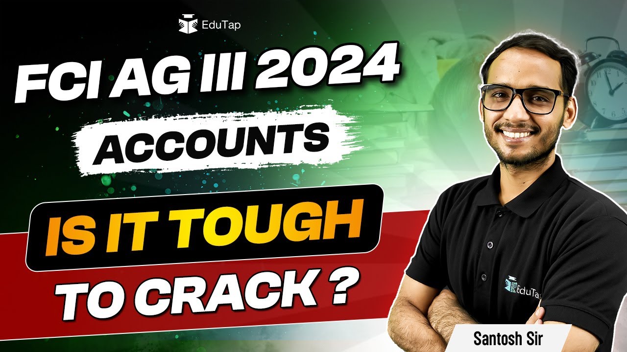 FCI AG 3 Accounts 2024 Competition Level | FCI AG 3 2024 Preparation | FCI AG 3 Accounts Exam Level