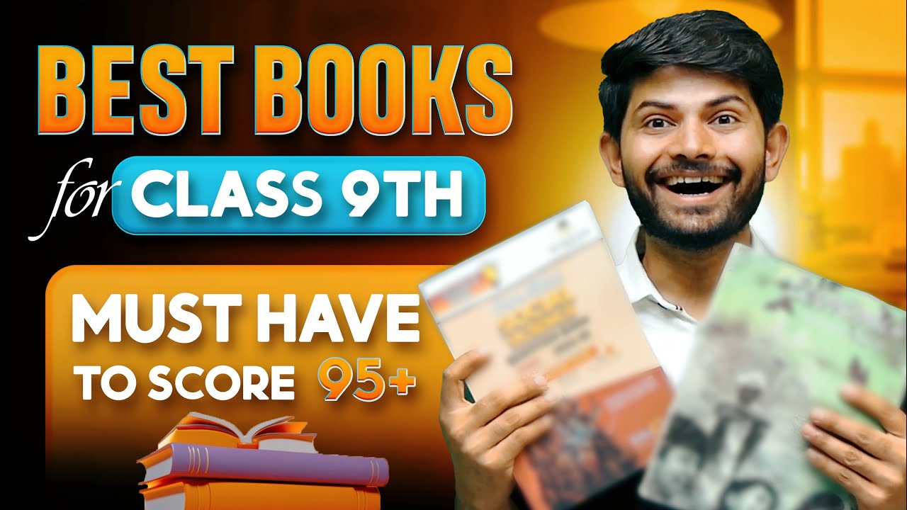 Score High in Class 9th: Best Books for 95+ Marks | Which Reference Books Are The Best For Class 9?