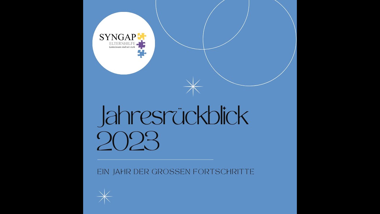 Syngap Elternhilfe e.V. Jahresr&uuml;ckblick 2023
