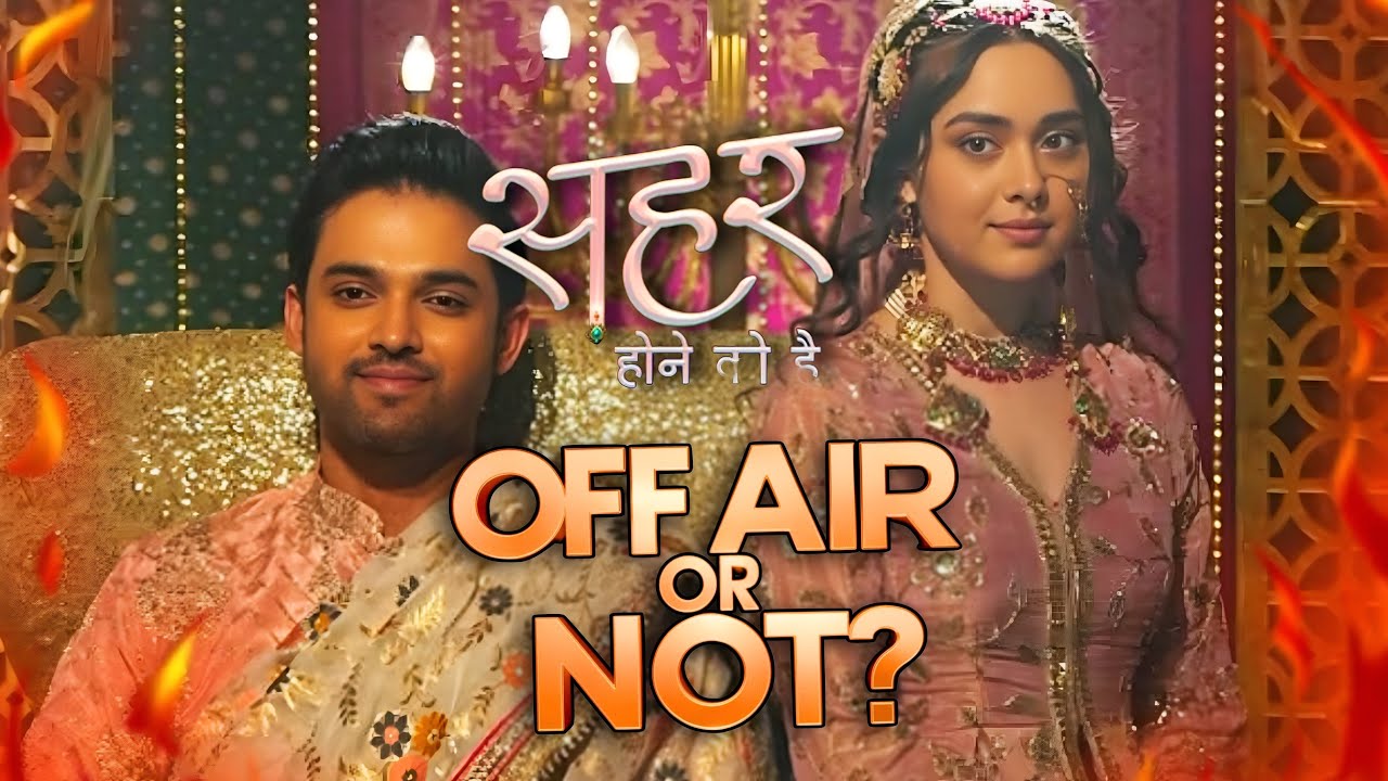 Is Seher Hone Ko Hai Going Off Air or Not? - The Truth | Parth Samthaan | Colors TV