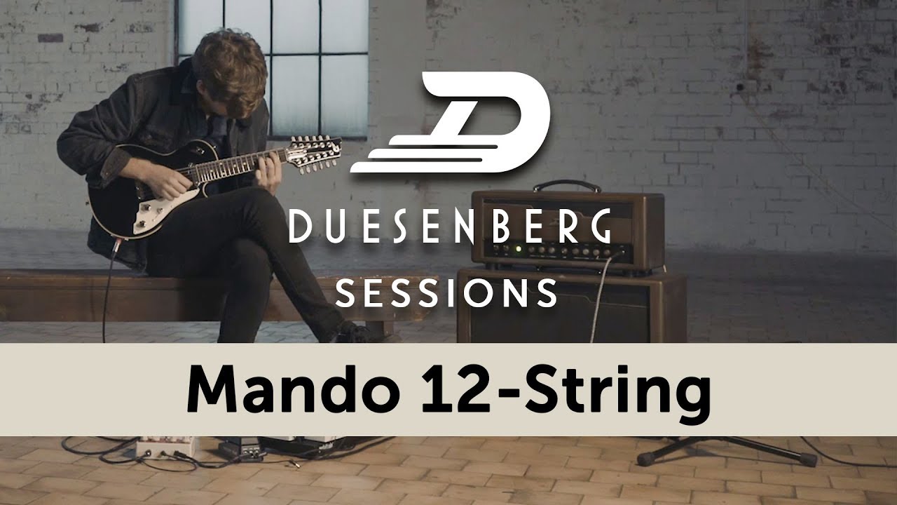 Mando 12-String | Duesenberg Sessions