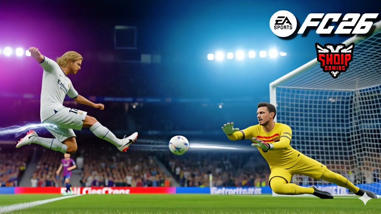 Ndeshja e Par&euml;... FIFA 26 !! - SHQIPGaming