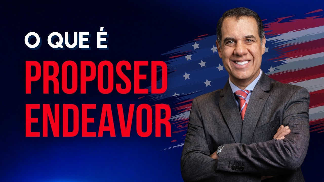 EB2 NIW: O que &eacute; o Proposed Endeavor?
