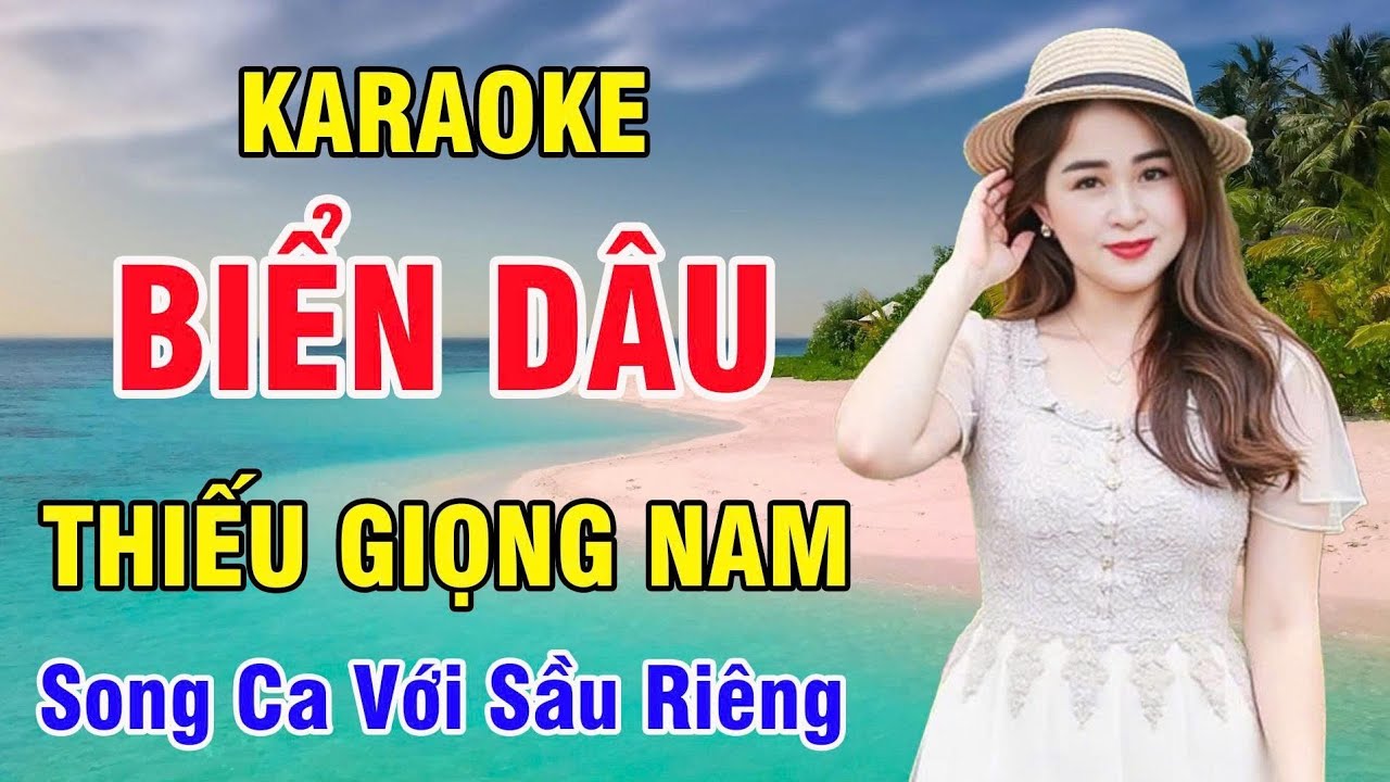 Biển Dâu Karaoke Song Ca Thiếu Giọng Nam  - Hát Với Sầu Riêng 