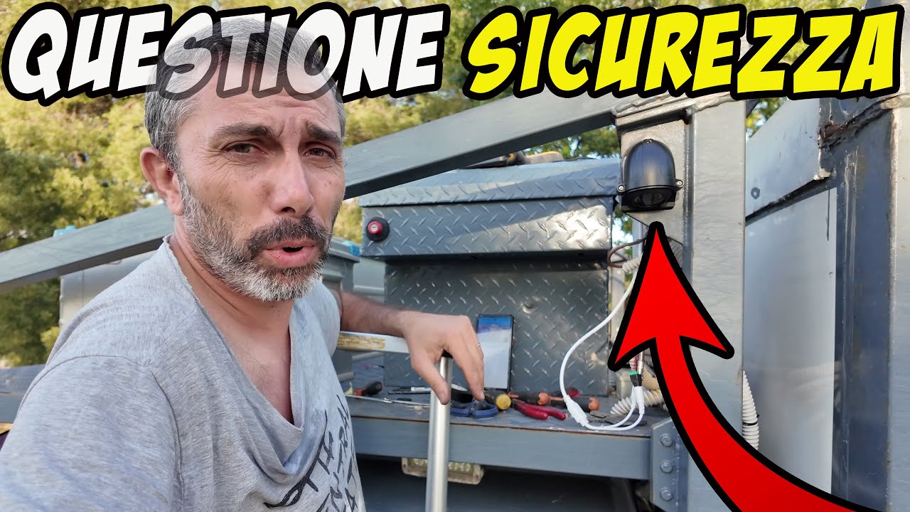 Questione di SICUREZZA 😵‍💫  Problema LADRI 😵 RISOLTO? FUNZIONANO?