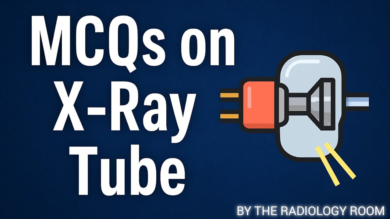 💯📌mcqs on x ray tube 💯📌🎯for radiographer exams ..